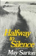 HALFWAY TO SILENCE CL - Sarton, May