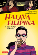 Halina Filipina: A New Yorker in Manila