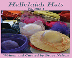 Hallelujah Hats: Volume 1