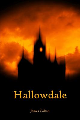 Hallowdale - Colton, James