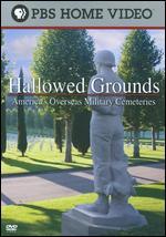Hallowed Grounds: America's Overseas Military Cemeteries