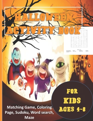 Halloween Activity Book for Kids Ages 4-8: Fun Activity Spooky Scary Things & Other Cute Stuff Coloring and Guessing Game For Little Kid with Halloween Quotes, Fun and Interactive Joke Book for Boys and Girls As surprise gift - Press, John Activity