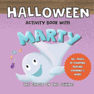 Halloween Activity Book With Marty the Ghost on the Ceiling