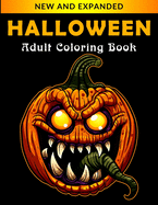 Halloween Adult Coloring Book: Cute Spooky, Fun, Tricks and Treats Relaxing Coloring Pages for Adults Relaxation Halloween Gifts for Adults, Teens, Childrens, Man, Women, Girls and Boys
