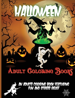 Halloween Adult Coloring Books: Halloween Coloring Book for Adults Relaxation - Stokes, Rhea