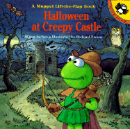 Halloween at Creepy Castle: A Muppet Lift-The-Flap Book