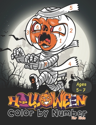 HALLOWEEN Color by number for kids Ages 5-7: Coloring Book for Kids Ages 5-7 - Press, Hero