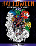 Halloween Coloring Book for Adults: 50 Relaxing Designs with Zombies, Ghosts, Haunted Houses, Witches and More. 25 Illustrations with Black Backgrounds