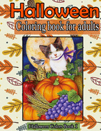 Halloween coloring book for adults: A Collection of Coloring Pages with Cute Spooky Scary Things Such as Jack-o-Lanterns, Ghosts, Witches, Princess, Haunted Houses and More Relaxing