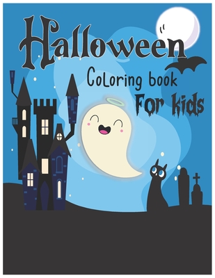 Halloween Coloring Book For Kids: Coloring Book for Kids All Ages - Farh, Yolla