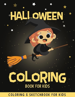 Halloween Coloring Book For Kids: Funny & Cute Coloring Pages For Kids - Halloween Drawing Book - Halloween Children's Activity Books - Halloween Gifts For Girls - Designs, Ernest Creative