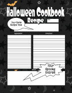Halloween Cookbook: The Worlds Most Spooktacular Halloween Cookbook You Now Want!