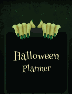 Halloween Planner: Halloween Organizer, Halloween Holiday Organizer, Halloween Party, Halloween Vacation Journal, Decoration Party Prop, Halloween Countdown Checklist, Size 8.5 X 11 Inch, 100 Pages