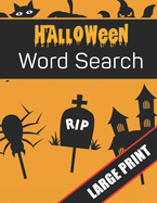 Halloween Word Search Large Print: 96 Word Search Activities for Everyone (Holiday Word Search)