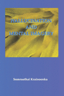 Hallucination and Mental Imagery