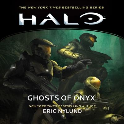 Halo: Ghosts of Onyx - Nylund, Eric, and Davis, Jonathan (Read by)
