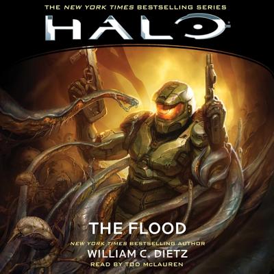Halo: The Flood - Dietz, William C, and McLaren, Todd (Read by)