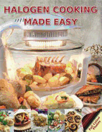 Halogen Cooking Made Easy: Part of the Halogen Made Simple Range