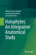 Halophytes: An Integrative Anatomical Study