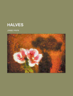 Halves