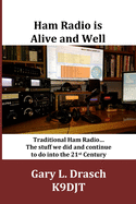 Ham Radio is Alive and Well