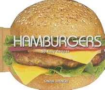 Hamburgers: 50 Easy Recipes