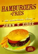 Hamburgers and Fries: An American Story