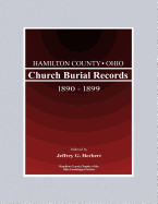 Hamilton County, Ohio, Church Burial Records, 1890-1899