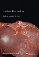 Hamilton Kerr Institute Bulletin No. 9, 2022