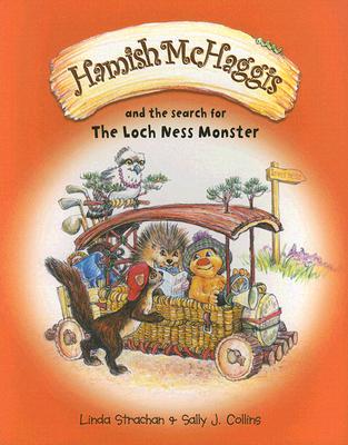 Hamish McHaggis and the Search for the Loch Ness Monster - Strachan, Linda