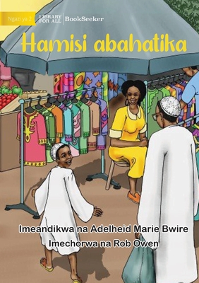 Hamisi's Lucky Day - Hamisi abahatika - Bwire, Adelheid Marie, and Owen, Rob (Illustrator)