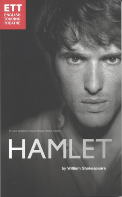 Hamlet: English Touring Theatre - Shakespeare, William, and Unwin, Stephen (Adapted by)