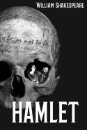 HAMLET, Prince of Denmark: Annotated