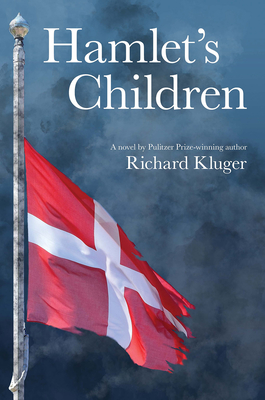 Hamlet's Children - Kluger, Richard