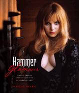 Hammer Glamour: Classic Images from the Archive of Hammer Films