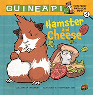 Hamster and Cheese - Venable, Colleen AF, and Yue, Stephanie (Illustrator)