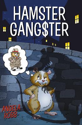 Hamster Gangster - Robb, Angela