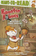 Hamster Holmes, a Mystery Comes Knocking: Ready-To-Read Level 2