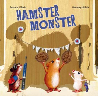 Hamster Monster - Lohlein, Susanne