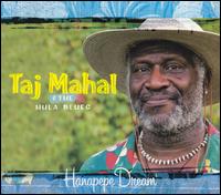 Hanapepe Dream - Taj Mahal & the Hula Blues