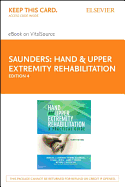 Hand and Upper Extremity Rehabilitation - Elsevier eBook on Vitalsource (Retail Access Card): A Practical Guide