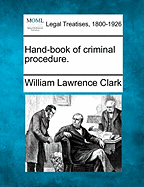 Hand-Book of Criminal Procedure