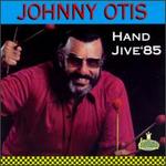 Hand Jive 85 - Johnny Otis