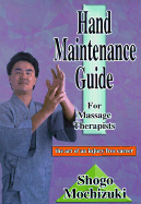 Hand Maintenance Guide Book for Massage Therapists