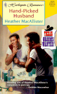 Hand-Picked Husband - MacAllister, Heather