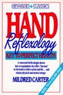 Hand Reflexology Workbook: How to Work - Carter, Mildred