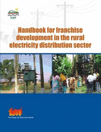 Handbook for Franchise Development in the Rural Electricity Distribution Sector - Teri, P.