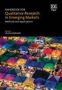 Handbook for Qualitative Research in Emerging Markets: Methods and Applications