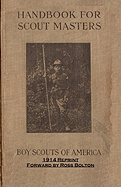 Handbook for Scout Masters 1914 Reprint