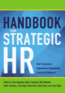 Handbook for Strategic HR: Best Practices in Organization Development from the OD Network